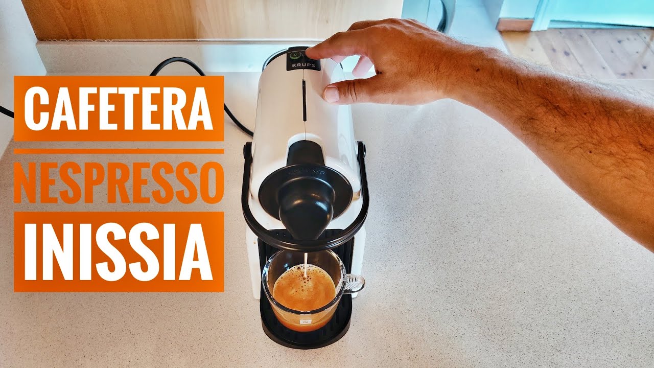 CAFETERA NESPRESSO INISSIA - Opinión, comparativa y precios.