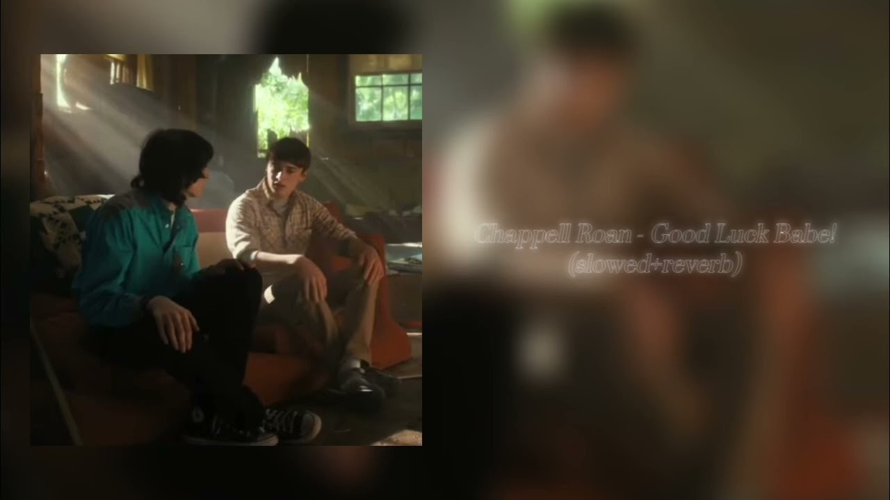 Chappell Roan - Good Luck Babe! (slowed+reverb)