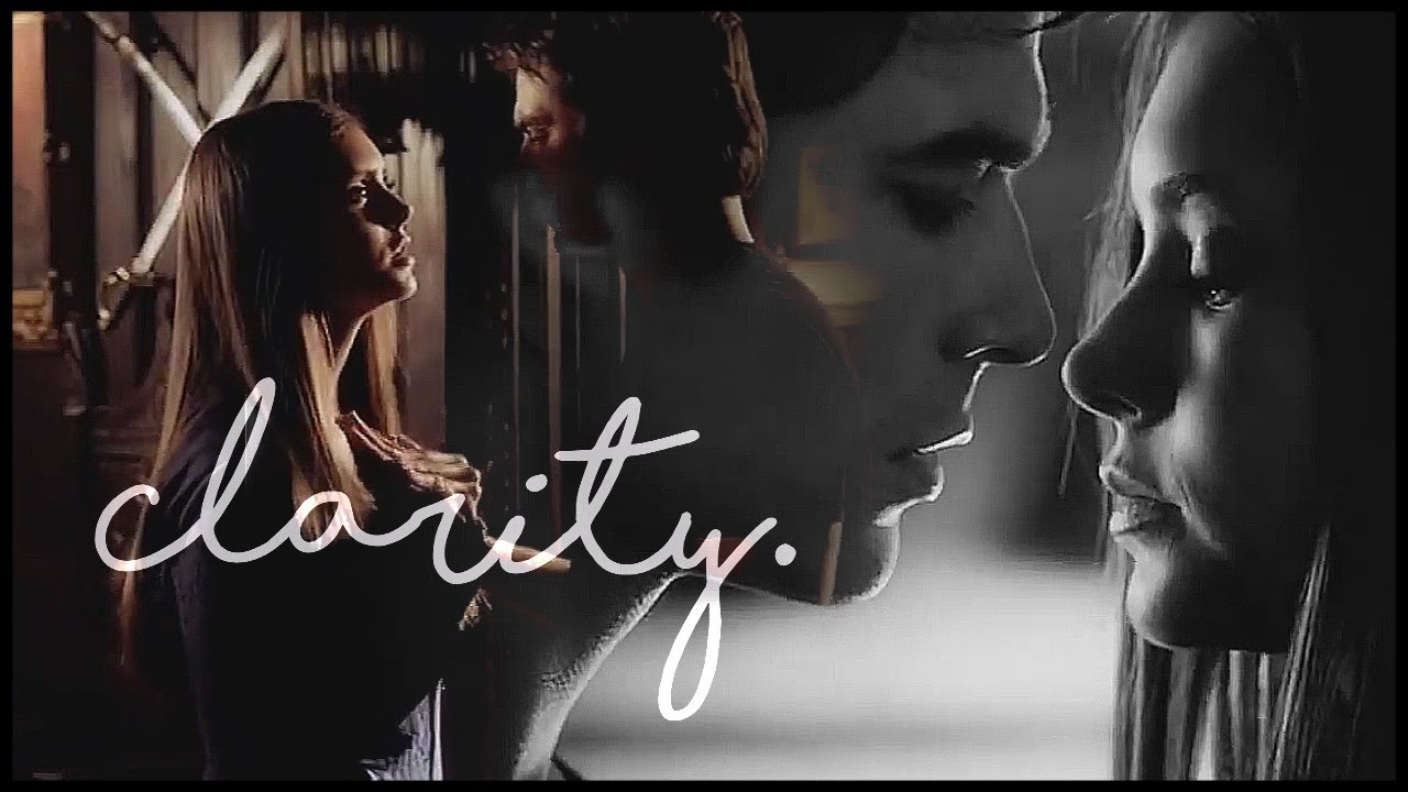 🔥 damon&elena | clarity.
