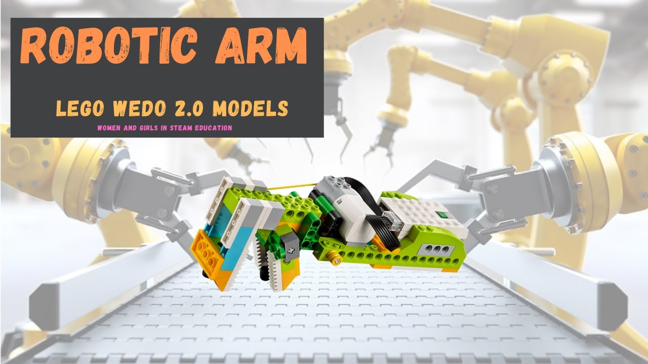 24 - WeDo 2.0 - ROBOTIC ARM - step by step instruction