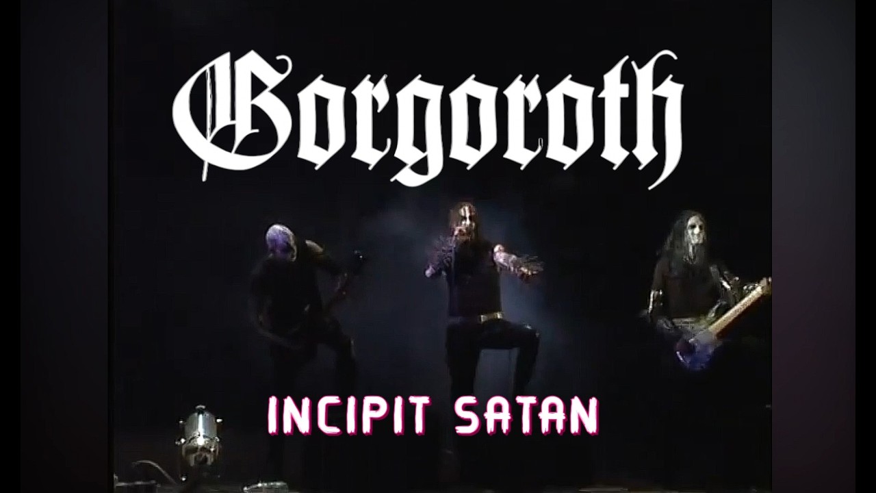 GORGOROTH – Incipit Satan (Live 2008, Ukraine)