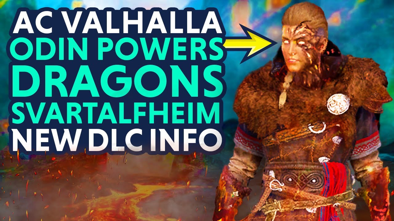 Dragons, Odin Powers & Svartalfheim DLC Info Found - Assassin's Creed Valhalla DLC (AC Valhalla DLC)