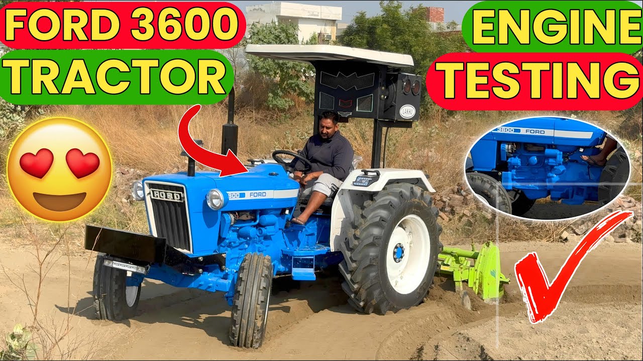 Ford 3600 Tractor Engine Testing and Modifications Done | Old Tractor Paint job | Tractor power 