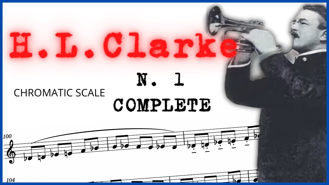 H.L. Clarke Trumpet Studies n.1 - Chromatic scale
