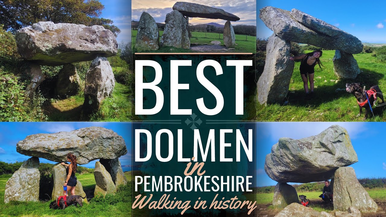 The Best Ancient Megaliths in Pembrokeshire, Wales & How To Find Them | Welsh History & Legends