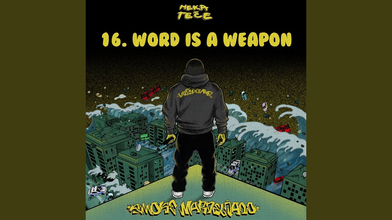 Word is a weapon