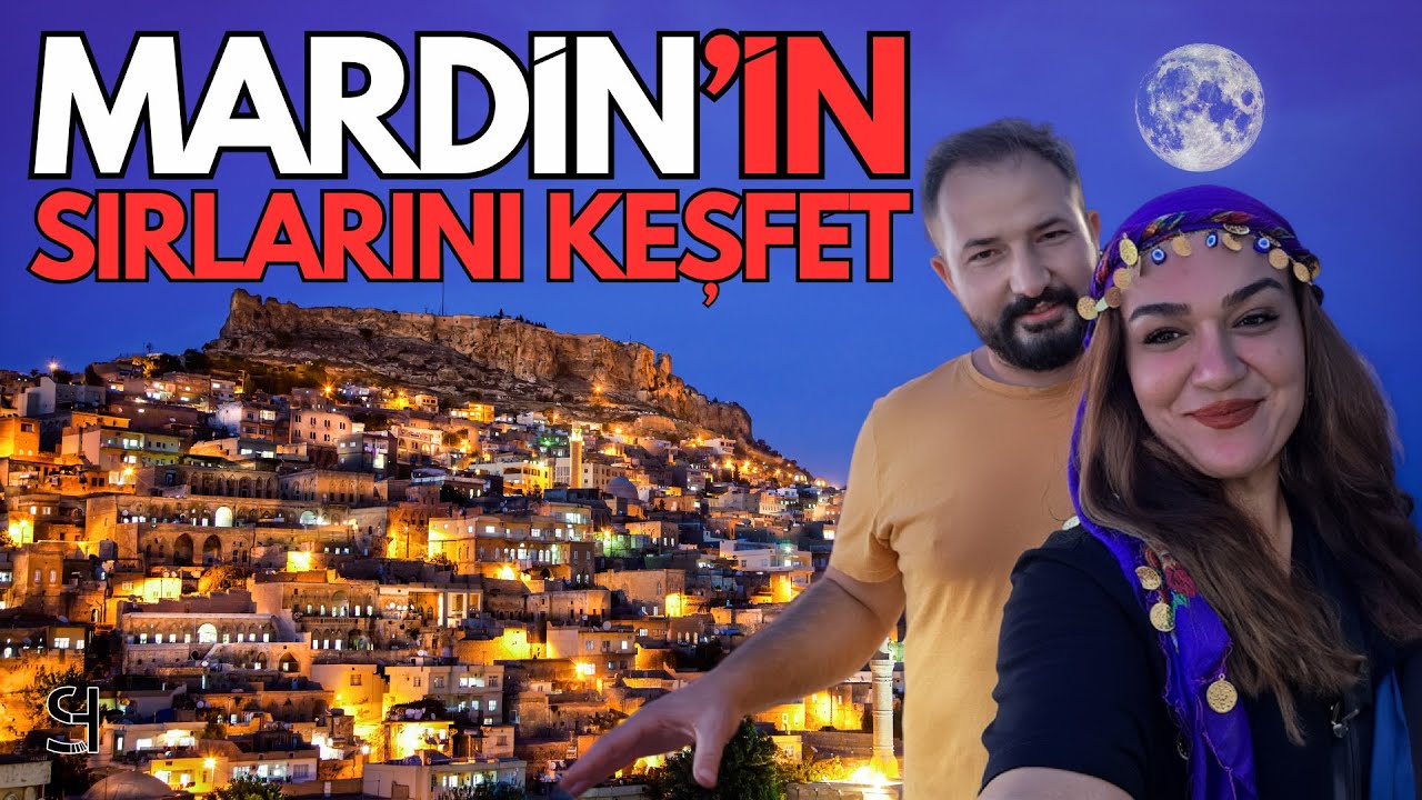 Mardin'in Sırlarını Keşfet