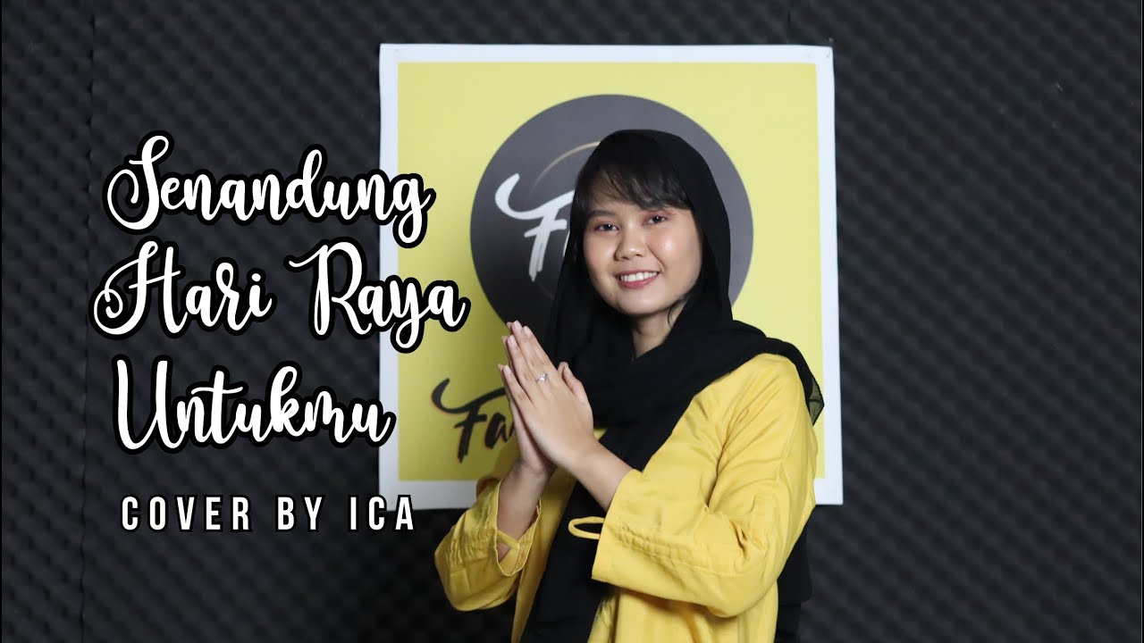 Senandung Hari Raya Untukmu - Cover By Ica
