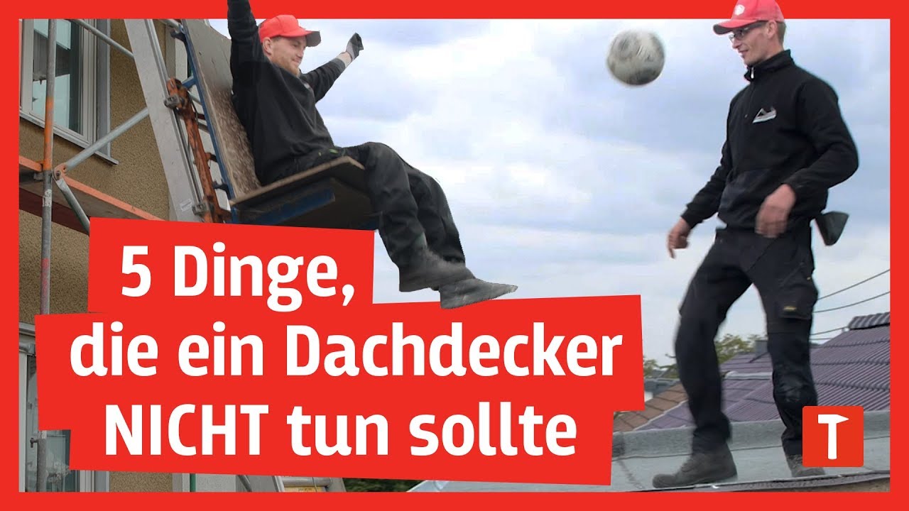 5 Dinge, die ein Dachdecker NICHT tun sollte! I Mit Dach PRO!