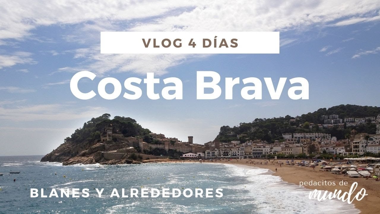 4 DÍAS COSTA BRAVA - BLANES Y ALREDEDORES