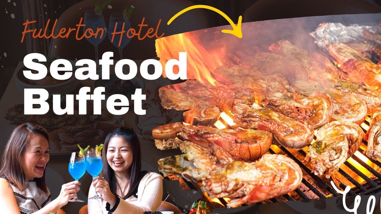 Town Restaurant at The Fullerton Hotel- Possibly the Most Luxurious Seafood Buffet in Singapore!