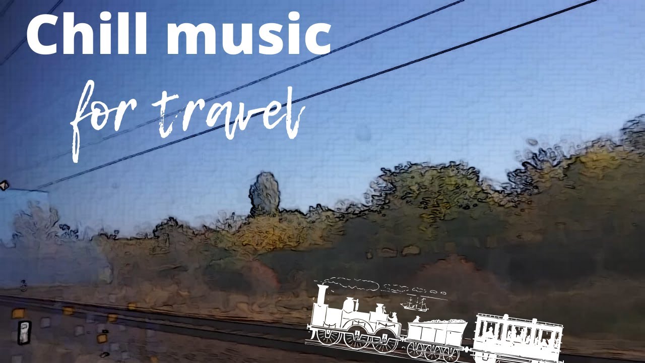 30 minutes of Relaxing Travel Music | Travel by Train