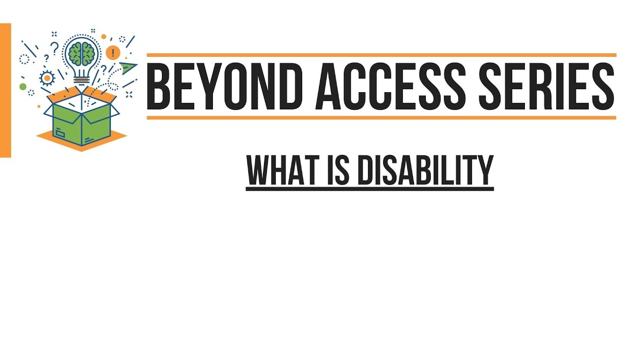 What is Disability? - Introducing Disability