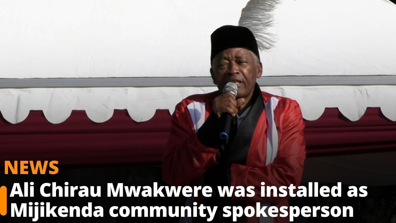 Ali Chirau Mwakwere was installed as Mijikenda community spokesperson