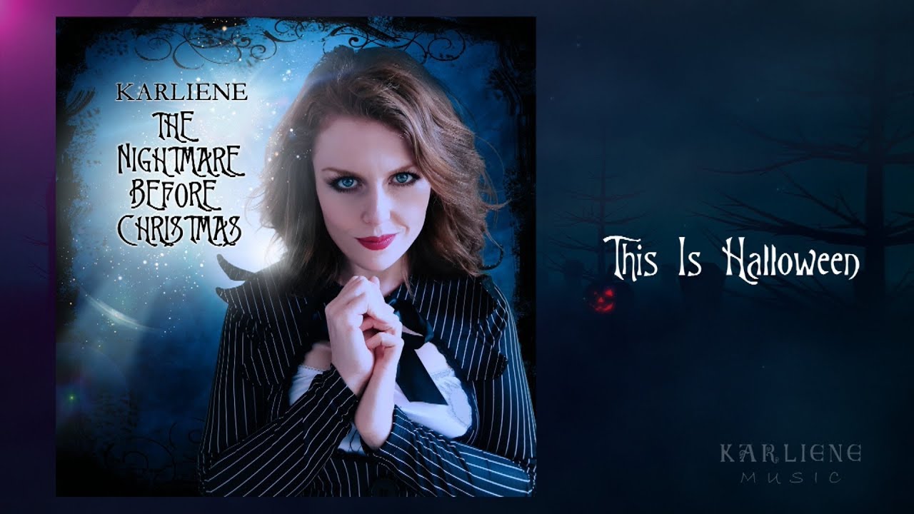 Karliene - This Is Halloween - The Nightmare Before Christmas EP
