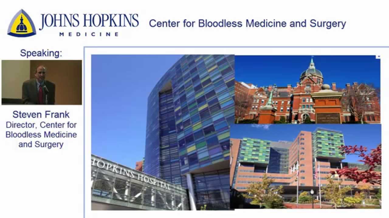 The Johns Hopkins Center for Bloodless Medicine and Surgery