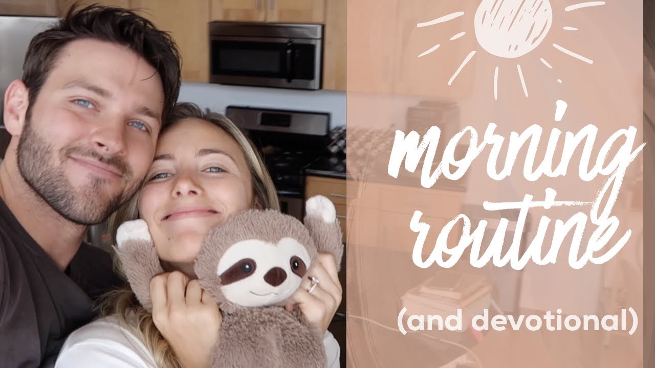 OUR MORNING ROUTING // AND SIT DOWN DEVOTIONAL!