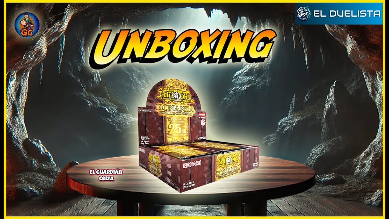 Unboxing Bonanza Cuarto de Siglo Yu-Gi-Oh! - Que si quiere bolsa Señora...