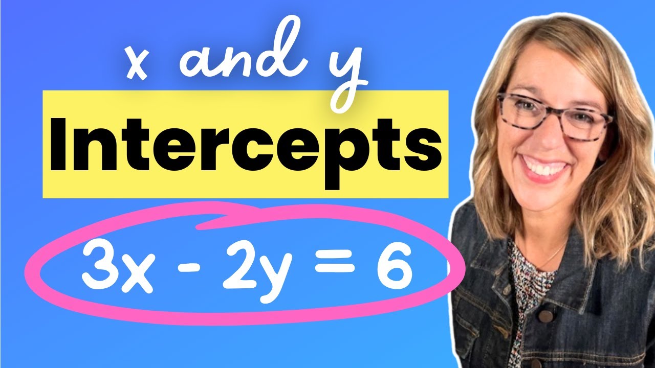 Find the X and Y Intercepts to Graph A Line | Intercepts From Equations of Lines
