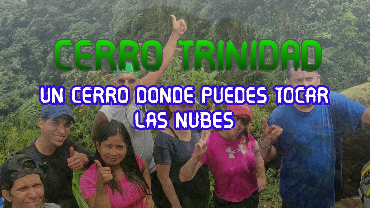 Capítulo 14 - Cerro trinidad - Una travesía por el cerro más alto cerca de la Capital de Panamá