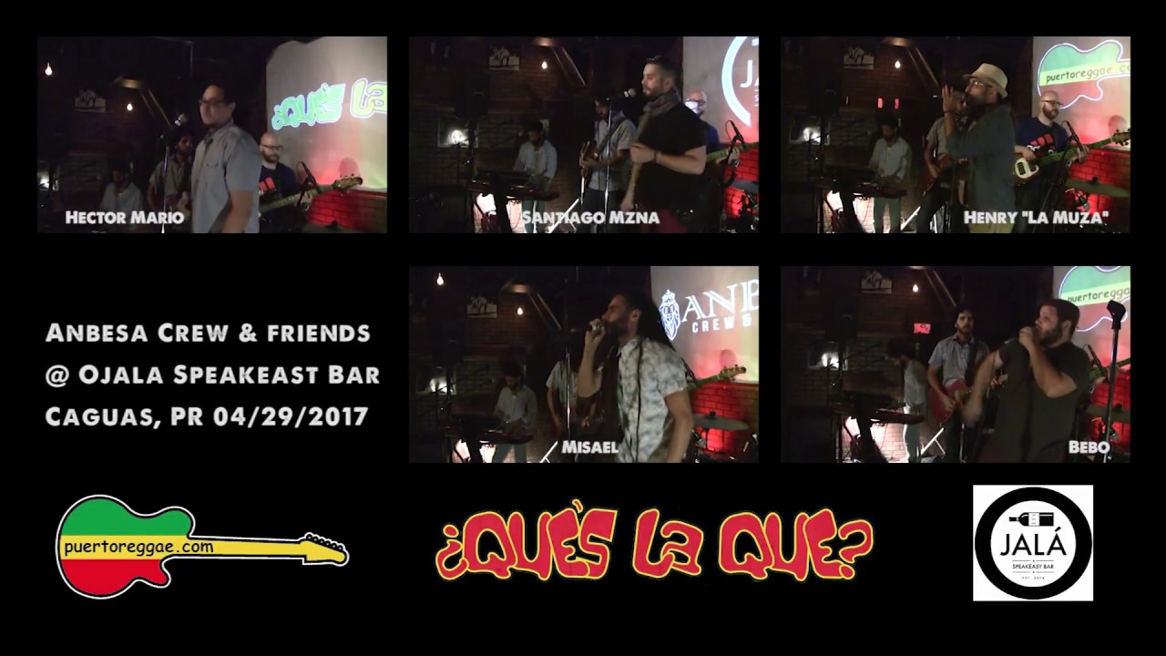 Anbesa Crew & Friends @ Ojalá por puertoreggae.com