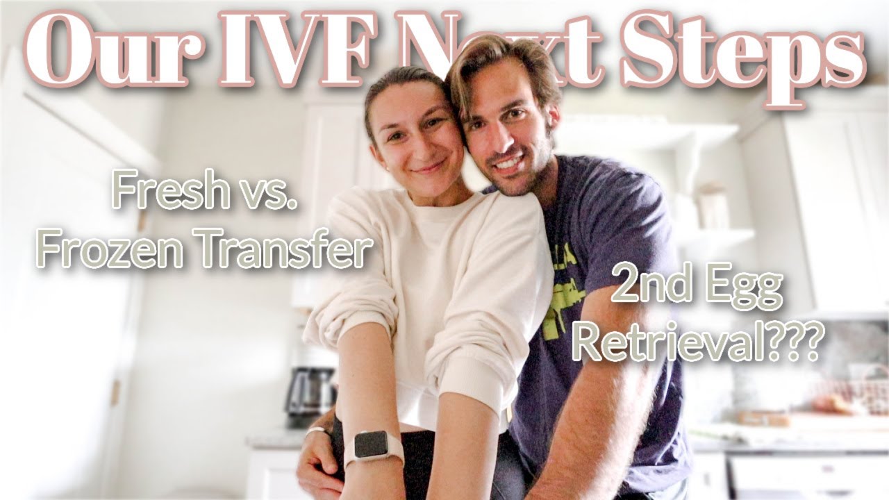 IVF Next Steps After Our 1st Egg Retrieval | Embryo Grade, Fresh or Frozen Transfer, 2nd Retrieval??
