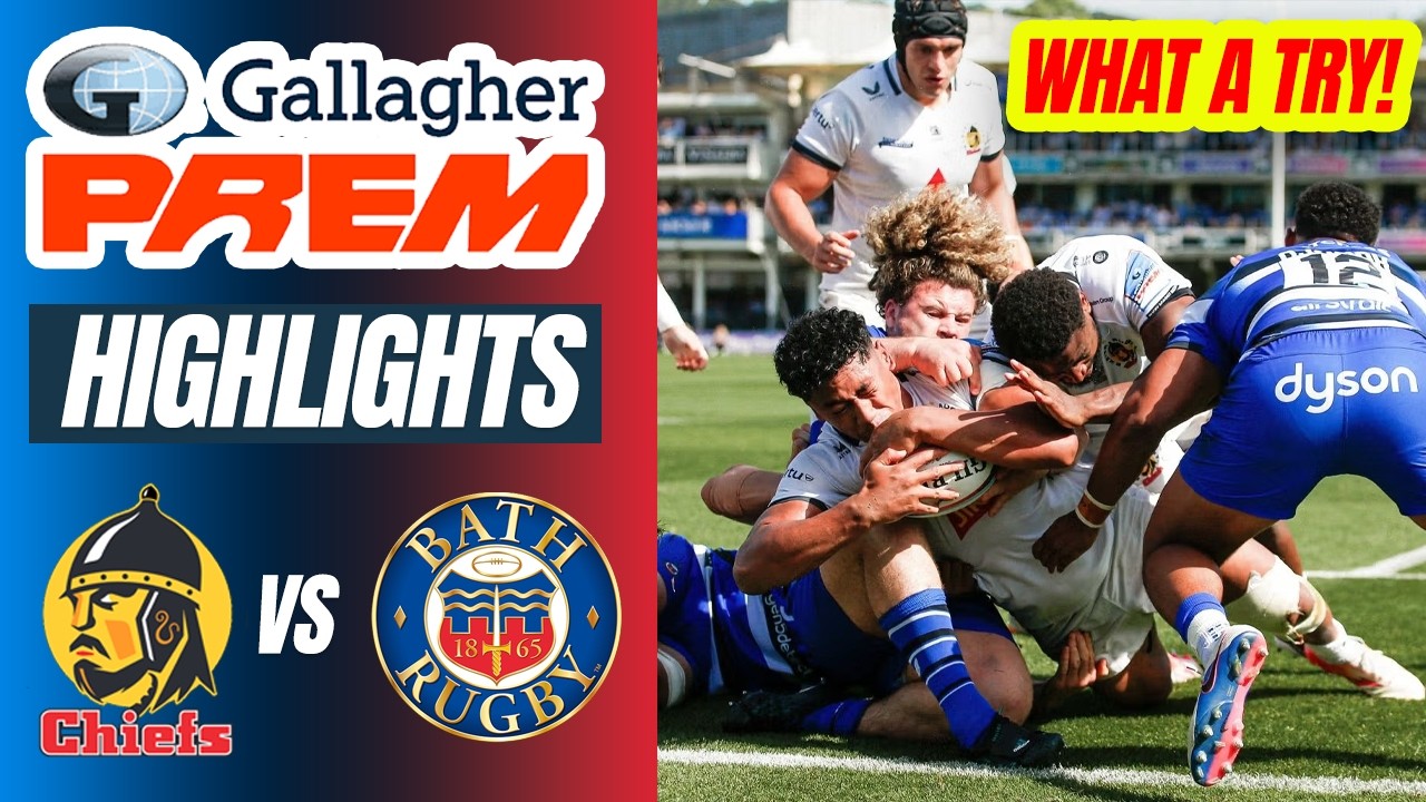 Bath Rugby vs Exeter Chiefs HIGHLIGHTS | Gallagher PREM Rugby 2026/27 | Round 2