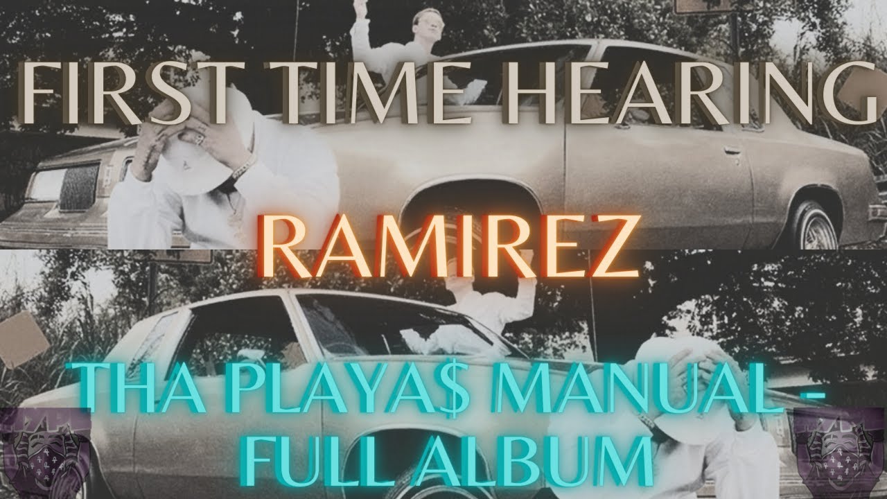 *REACTION* First Time Hearing Ramirez - The Playa$ Manual (Full Album Videos & Some Lyrics)