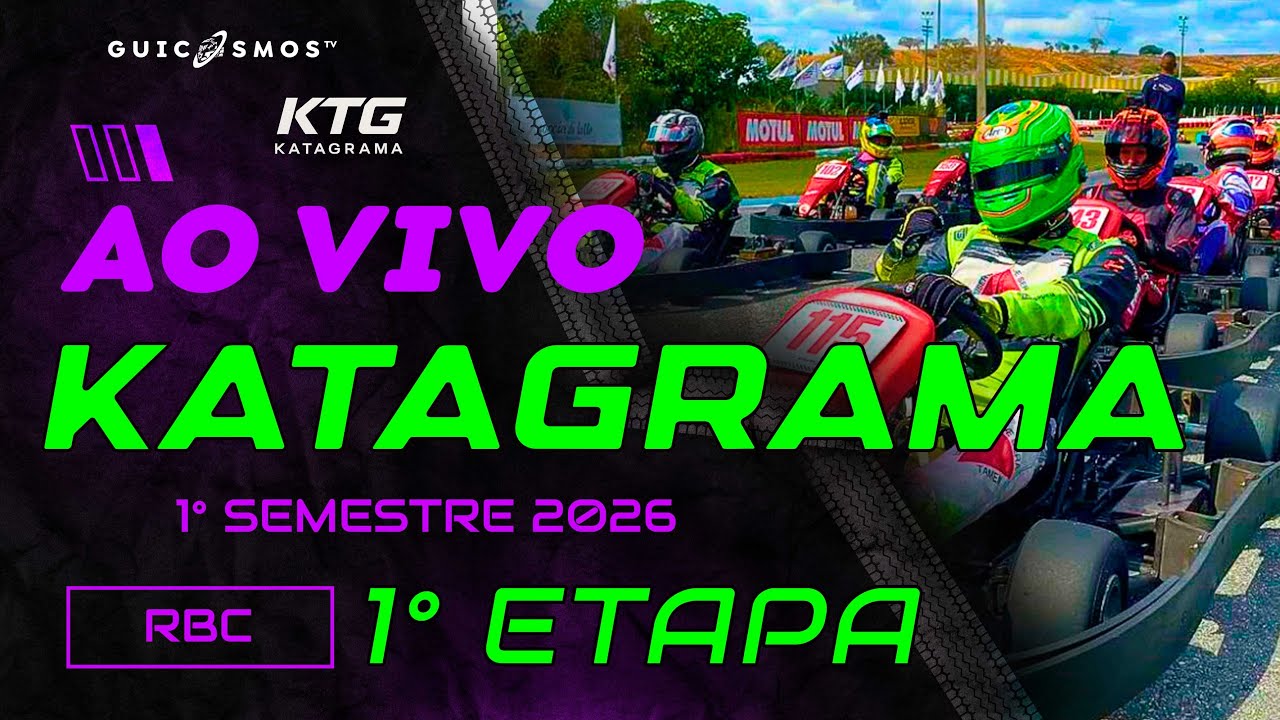 🎥🏁 AO VIVO:  KATAGRAMA 1° ETAPA -  1° SEMESTRE 2026! 🏁🎥