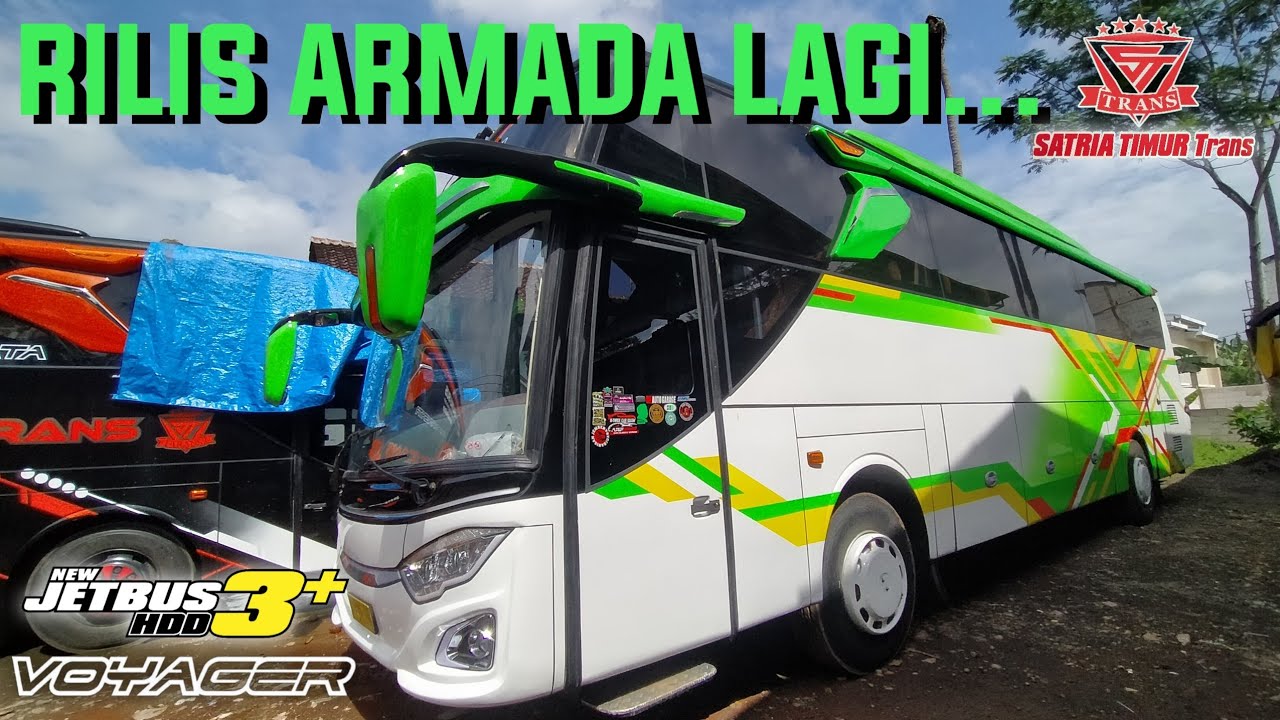 Rilis Armada P.O Satria Timur Trans#jetbus #voyager