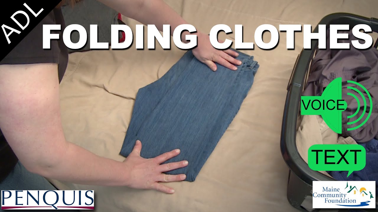 Folding Clothes (Text and Voice) - Penquis ADL Tools