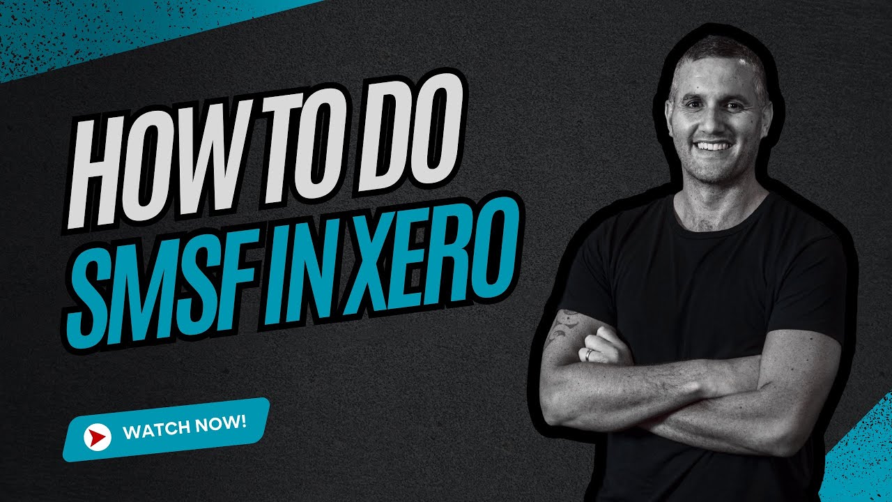 How to do SMSF in Xero