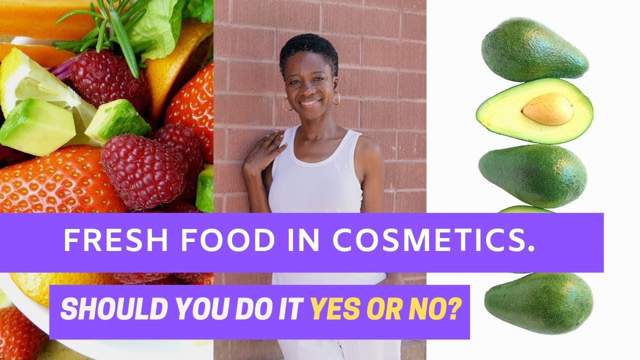 QOTD #34 - How to Preserve Fresh Food - Avocados, Bananas, etc In Cosmetic Formulas
