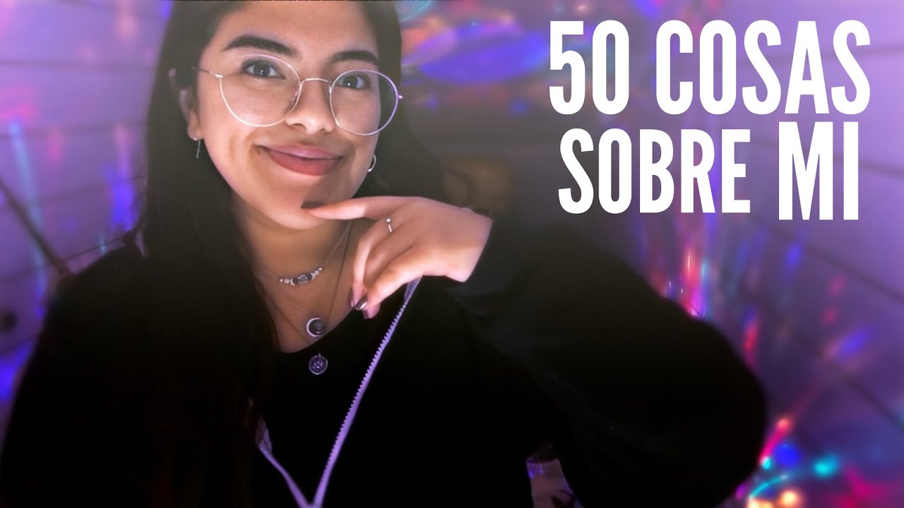 ASMR 50 cosas sobre mi 💫 susurros y lluvia natural 🌧