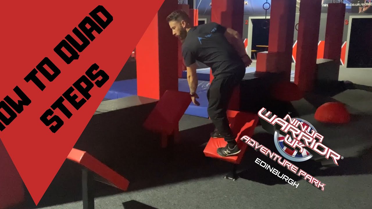 HOW TO QUAD STEPS NWUK EDINBURGH