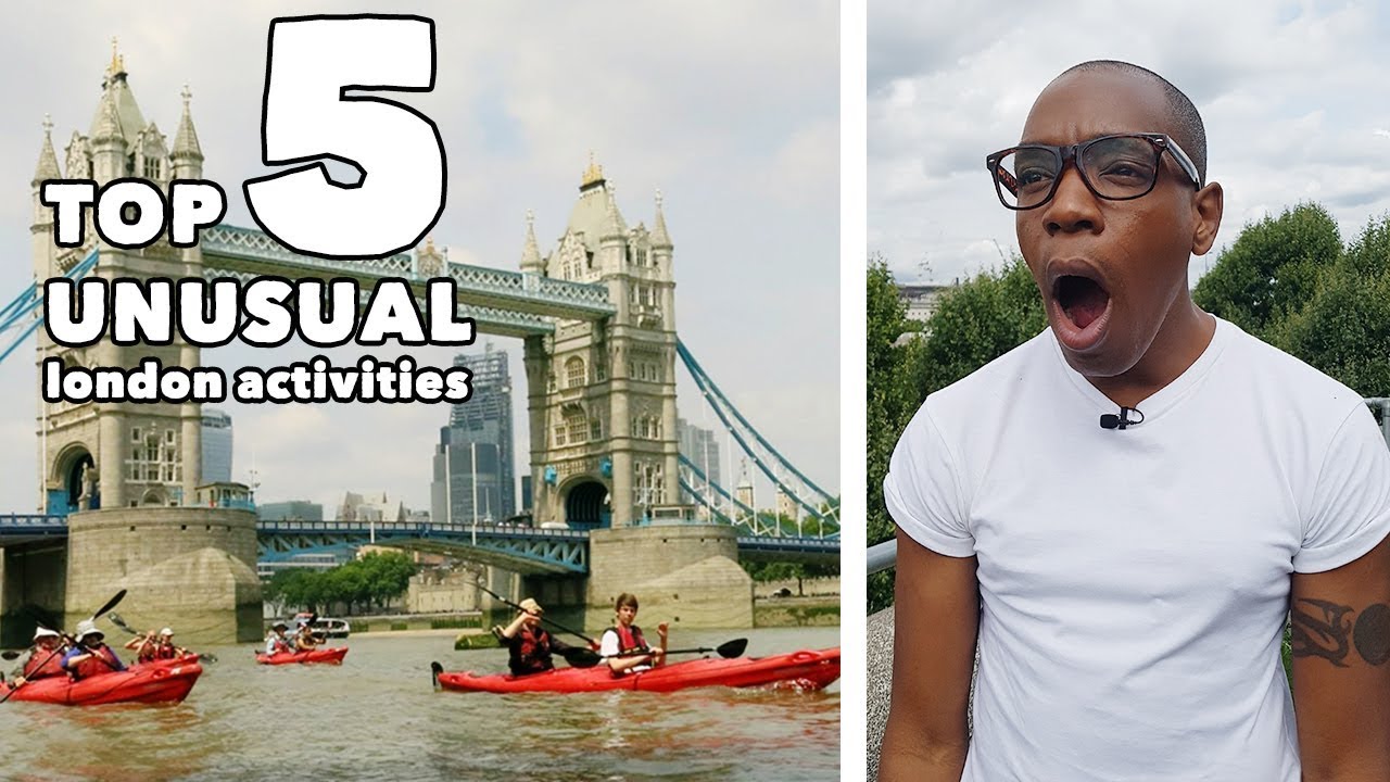 Top 5 Unusual London Activities