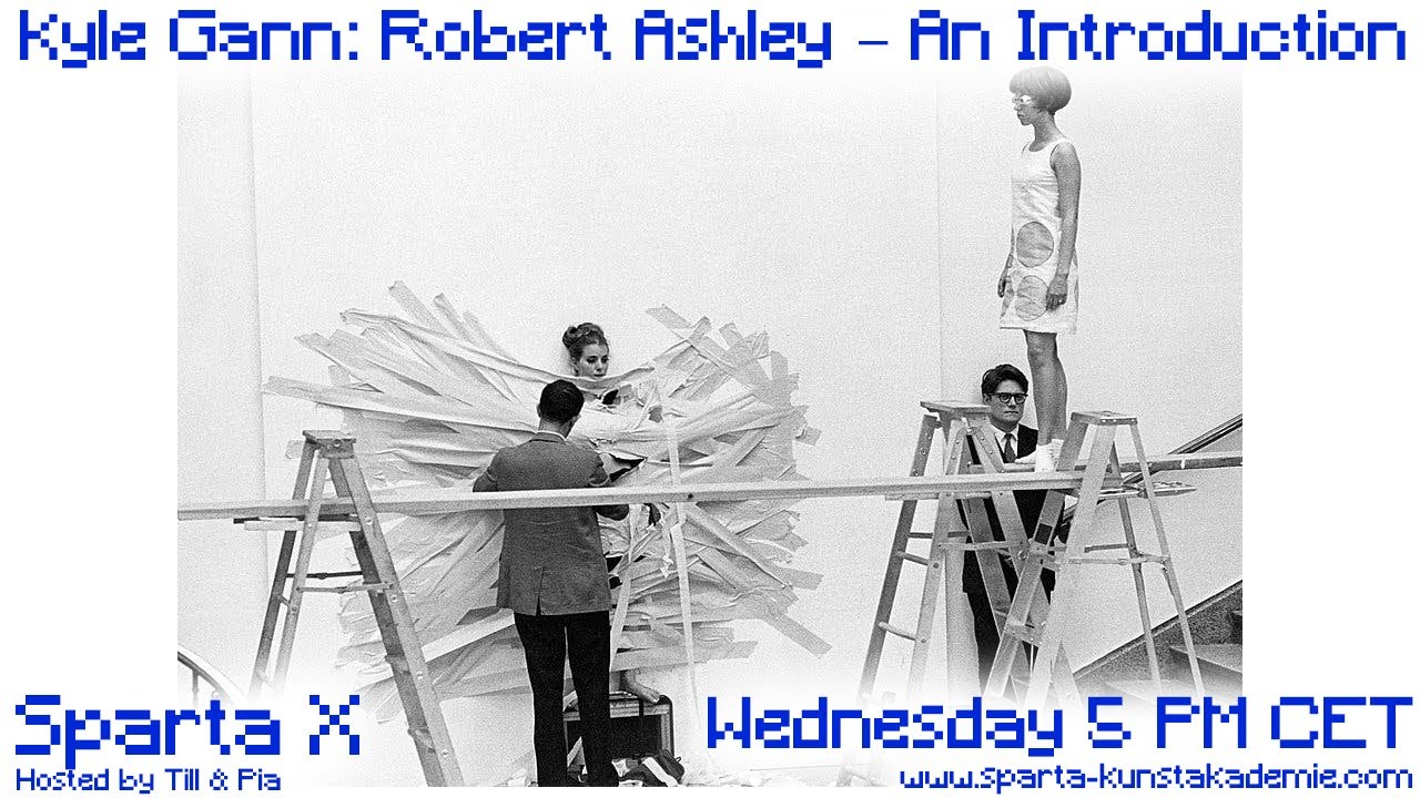 Kyle Gann: Robert Ashley – An Introduction