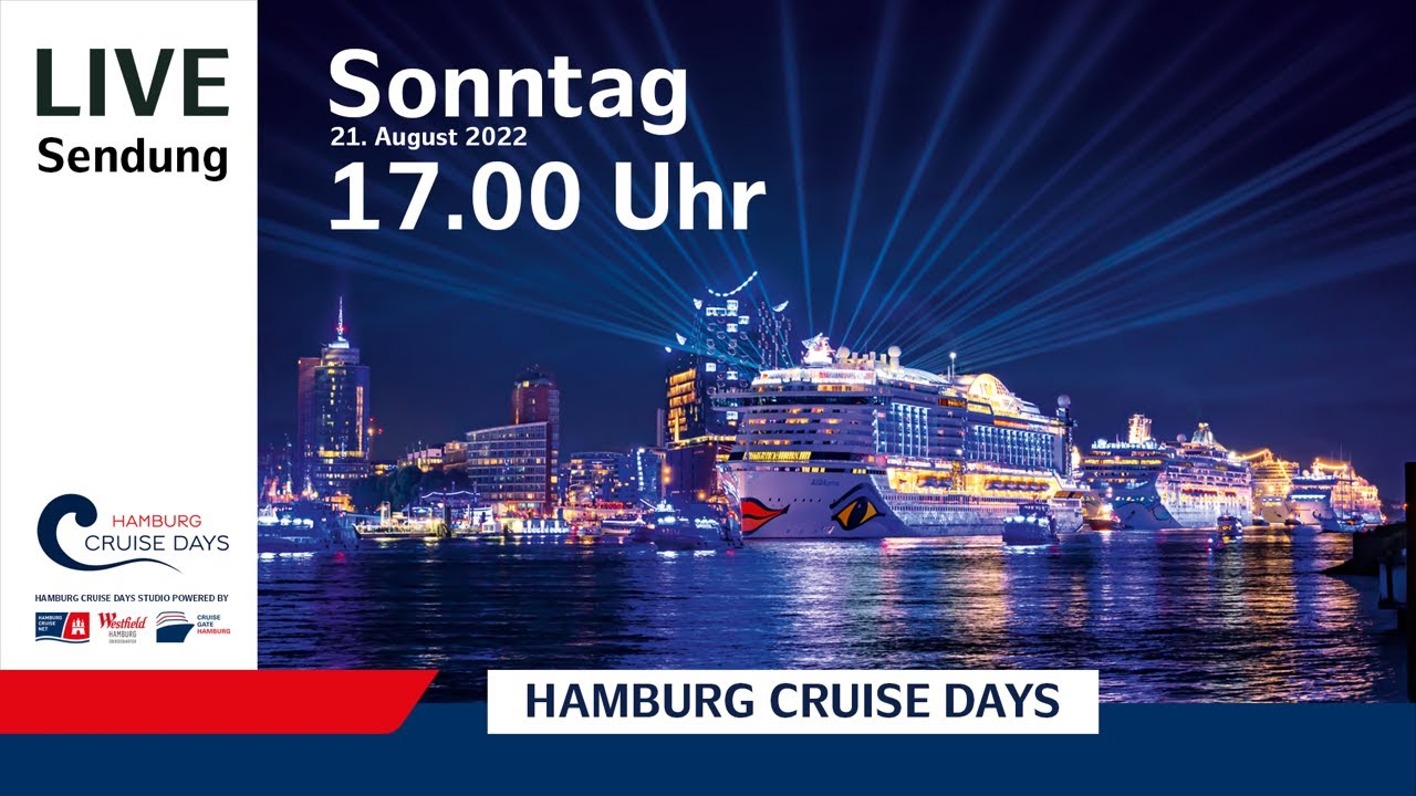 Hamburg Cruise Days 2022 live - Sonntag