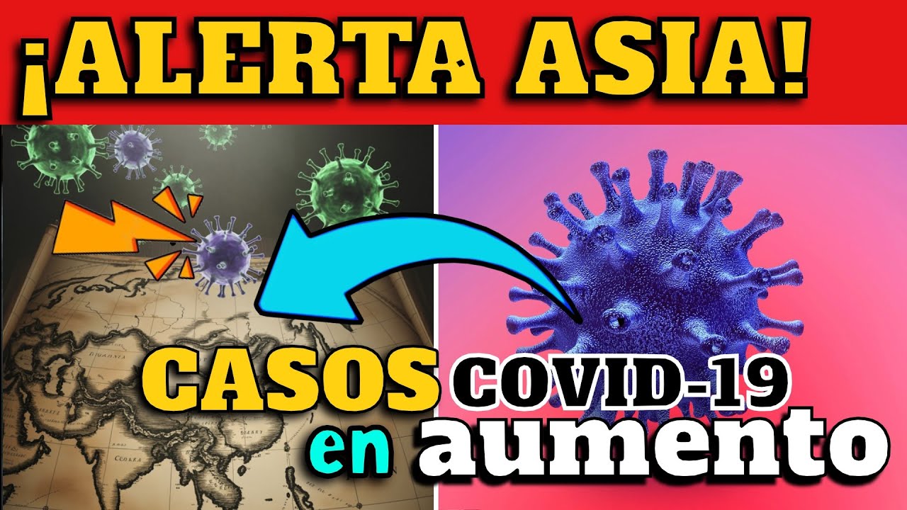 ¡ALERTA! ¿VUELVE COVID-19 EN EL 2025? PAÍSES DE ASIA EMITEN ALERTA SANITARIA !!!