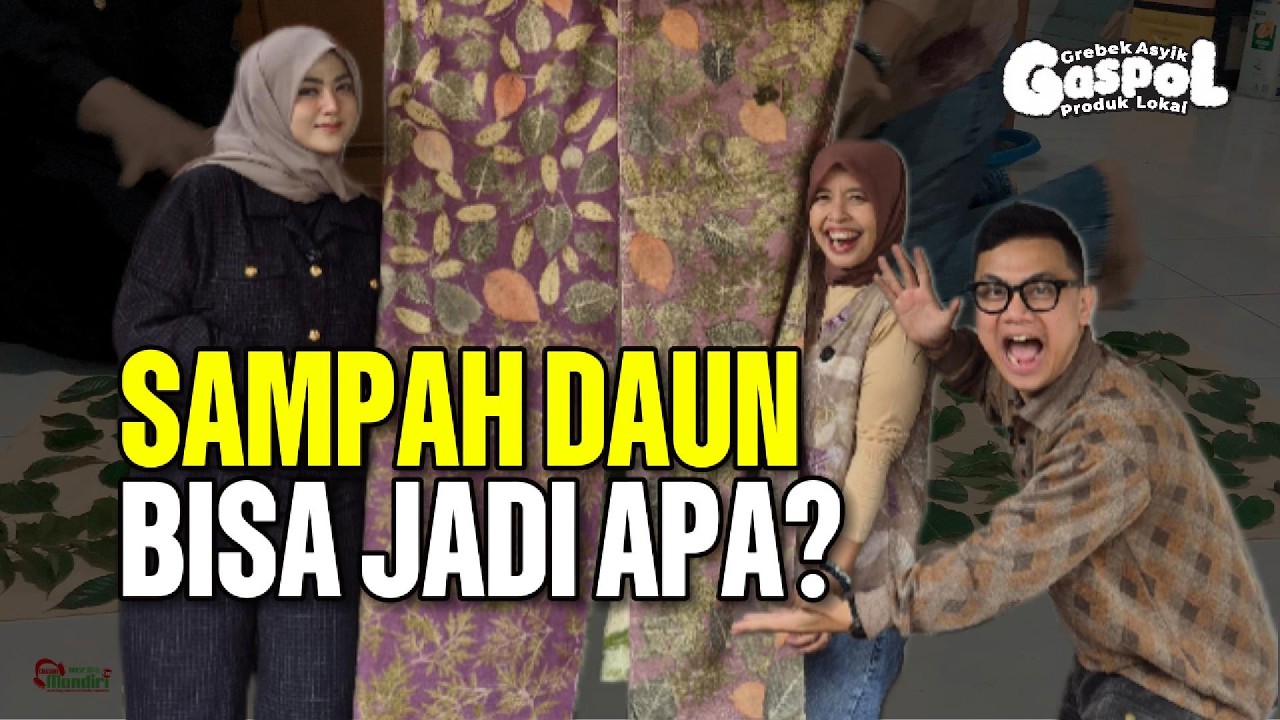 SAMPAH DAUN BISA JADI APA?? - GASPOL