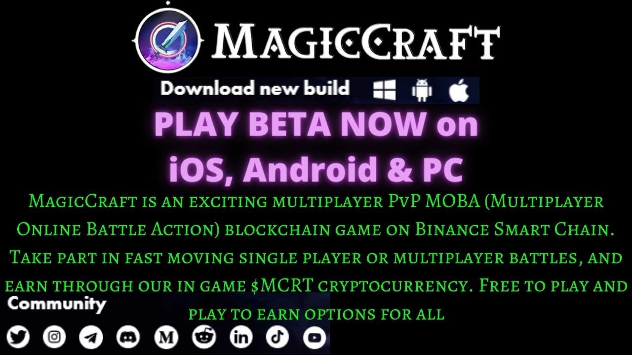 MagicCraft /  A multiplayer PvP MOBA ) blockchain game on Binance Smart Chain
