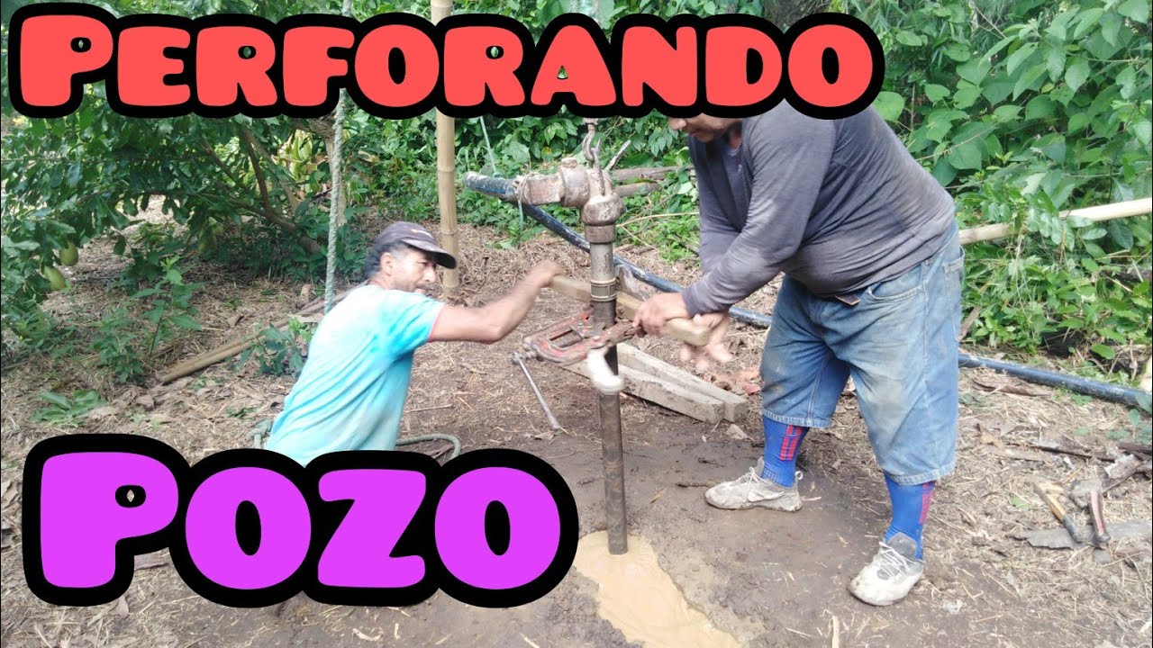 PERFORACIÓN DE POZO CON BROCA  1°Parte #pozo