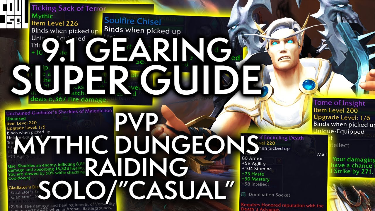 9.1 Gearing Guide For EVERYONE! Routines And Tips For Every Playstyle! - WoW Chains of Domination