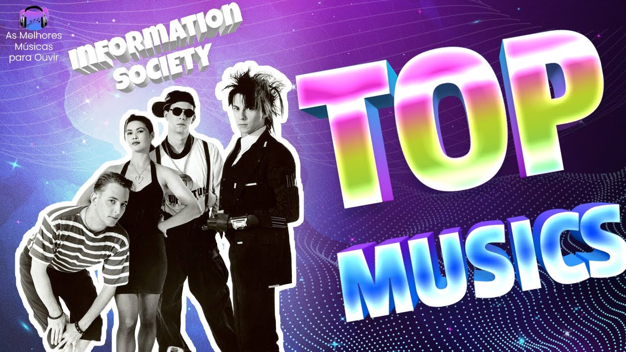 Information Society - Maiores Sucessos para Ouvir em 2026