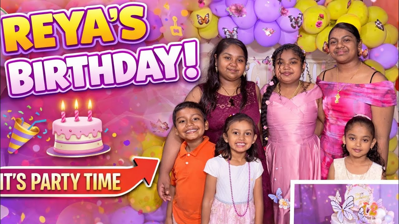 REYA’S BIRTHDAY CELEBRATION PT2 #birthday #vlog #fyp 