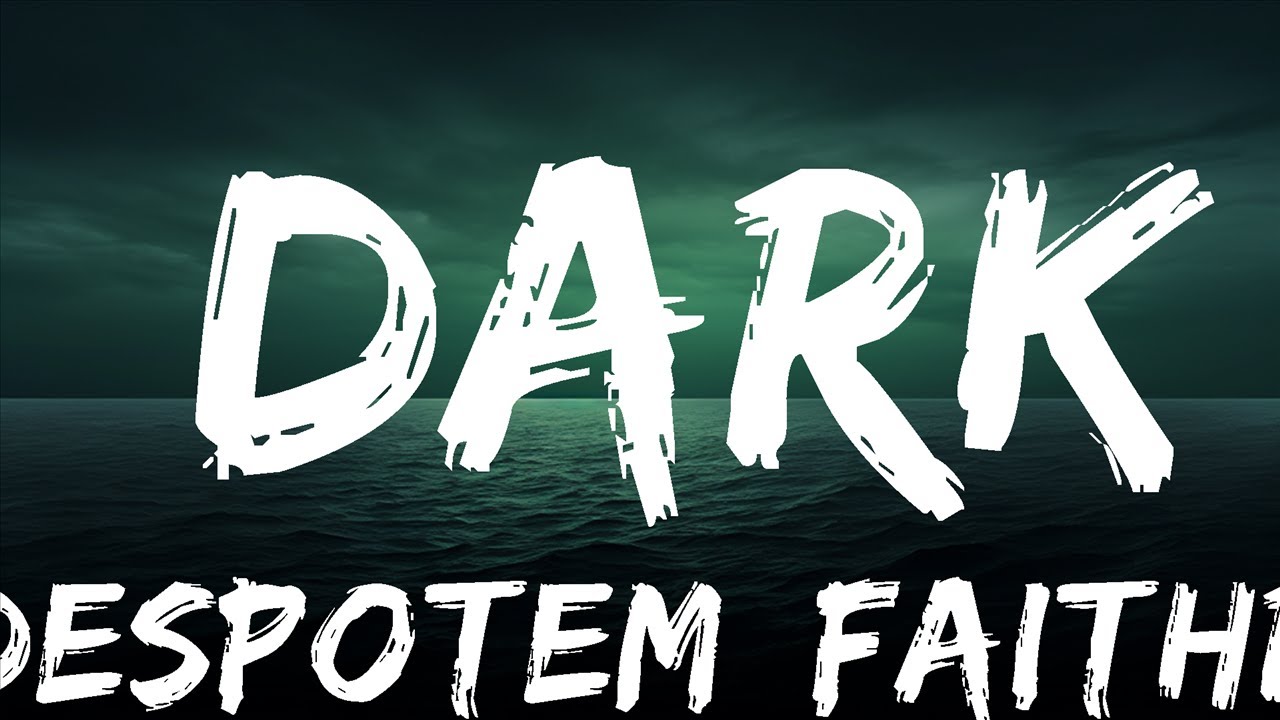 Despotem, Faithroze - Dark (Lyrics) [7clouds Release]  | Top Vibes Music