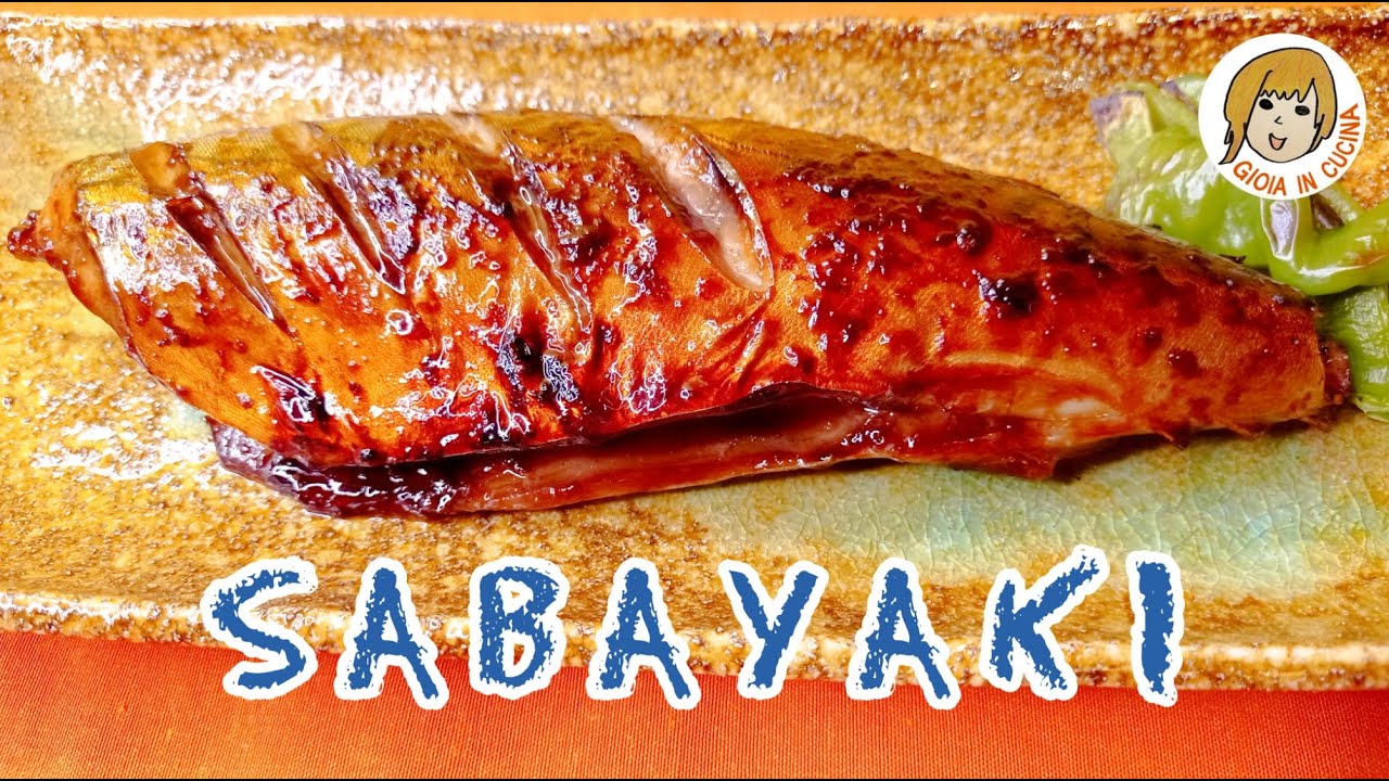 SABAYAKI - Sgombro Marinato al Forno | Grilled Marinated Mackerel