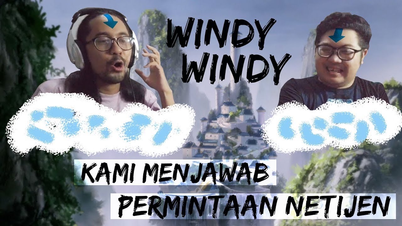 WINDY-WINDY GFRIEND, INI KAN YANG LOE MAU!