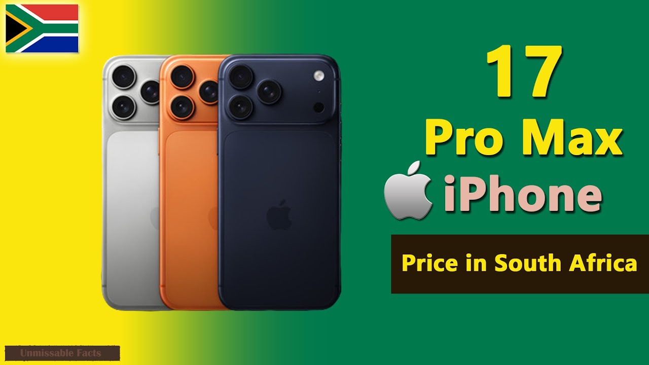 Цена iPhone 17 Pro Max в Южной Африке