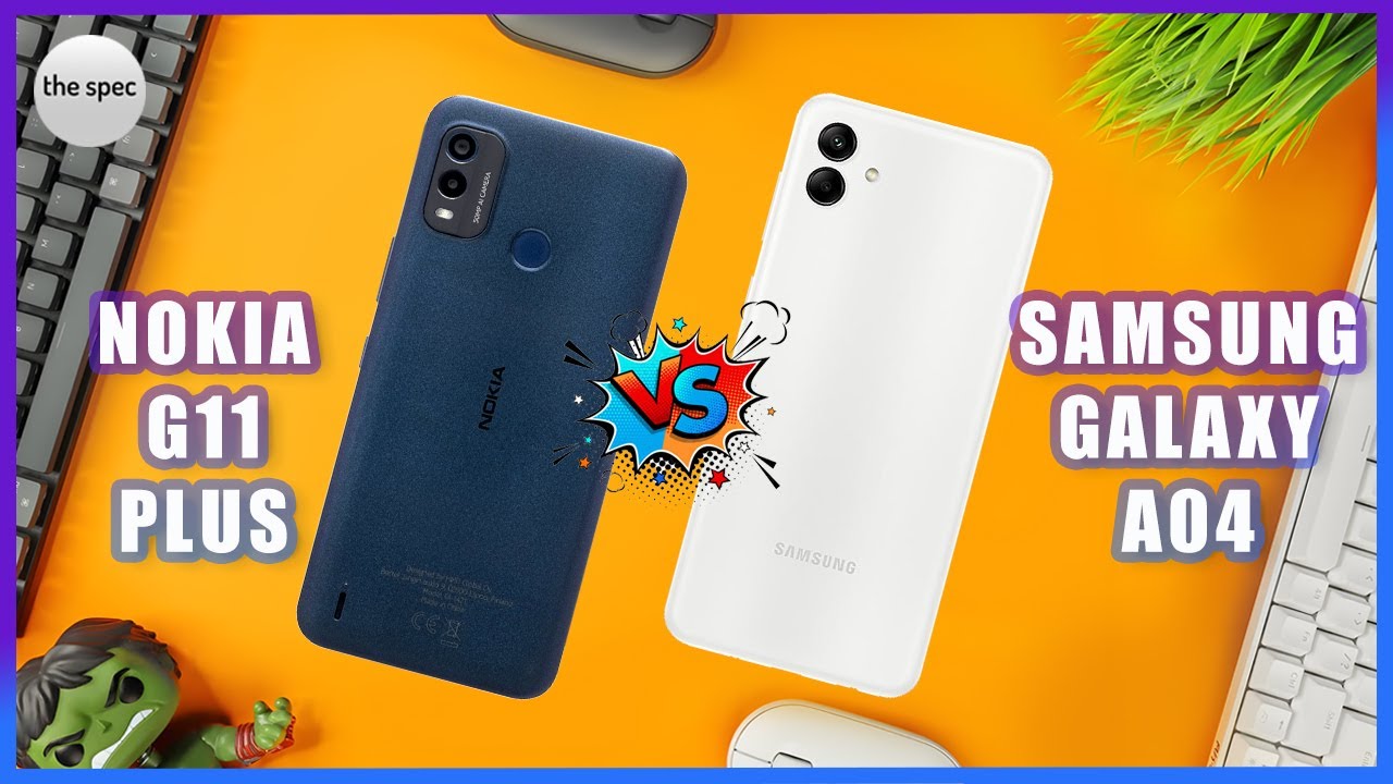 Nokia G11 Plus vs Samsung Galaxy A04 | Full Specifications Comparison